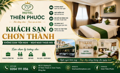 Khách sạn Thiên Phước Chơn Thành – Không gian nghỉ ngơi tiện nghi, thoải mái
